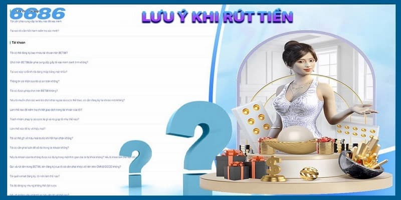 Khi thực hiện rút tiền 6686 người chơi cần chú ý gì?